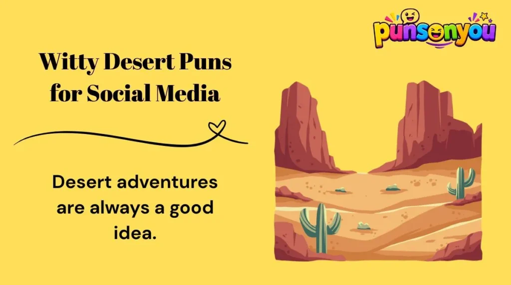 Witty Desert Puns for Social Media