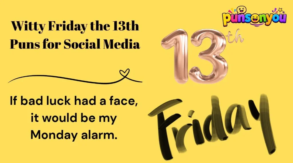 Witty Friday the 13th Puns for Social Media