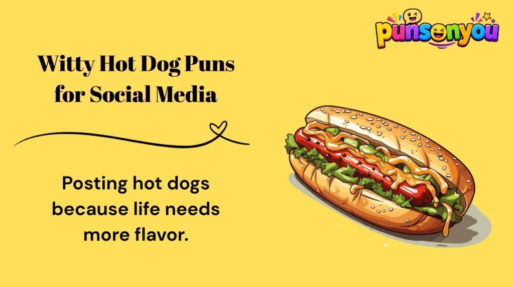 Witty Hot Dog Puns for Social Media