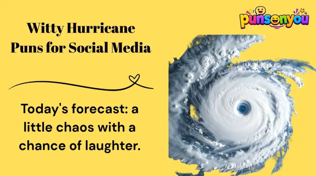 Witty Hurricane Puns for Social Media