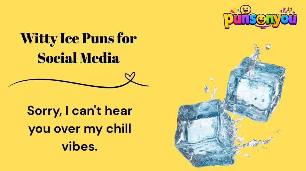 Witty Ice Puns for Social Media