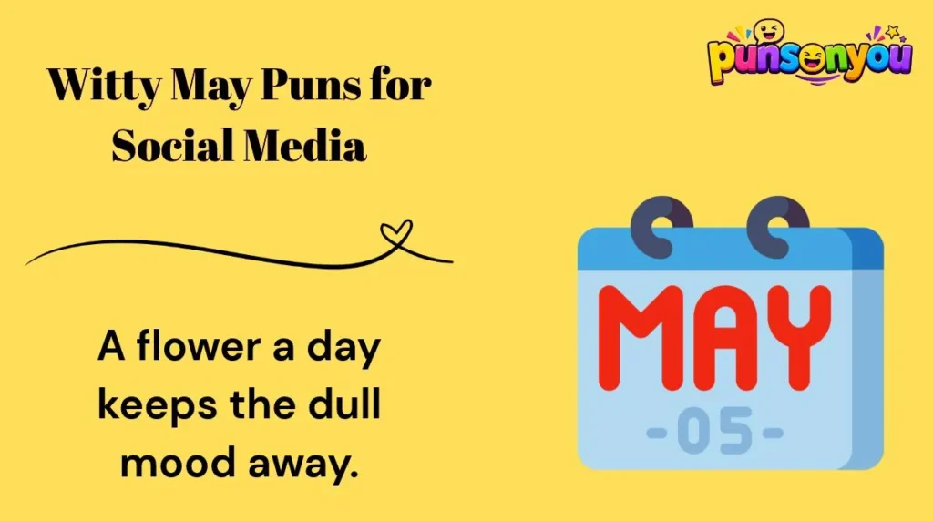Witty May Puns for Social Media