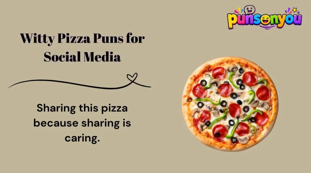 Witty Pizza Puns for Social Media